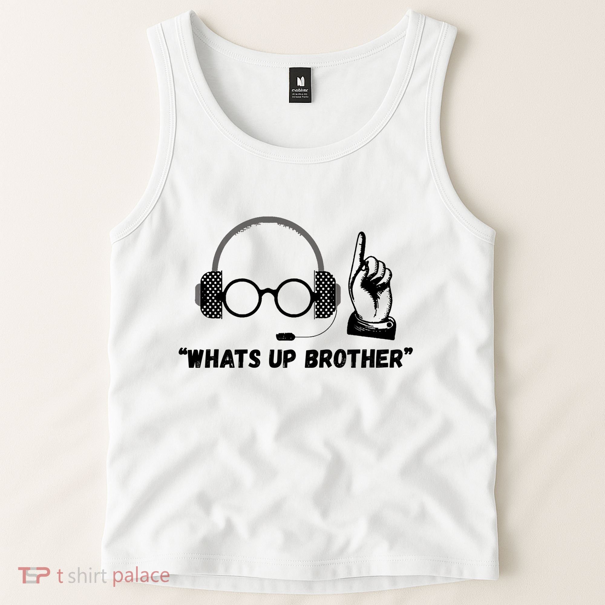 Funny Sketch Streamer Whats Up Brother Tank Top