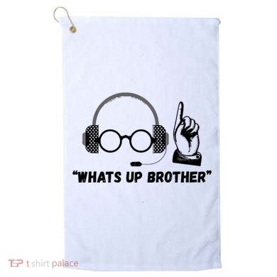 Funny Sketch Streamer Whats Up Brother Golf Towel