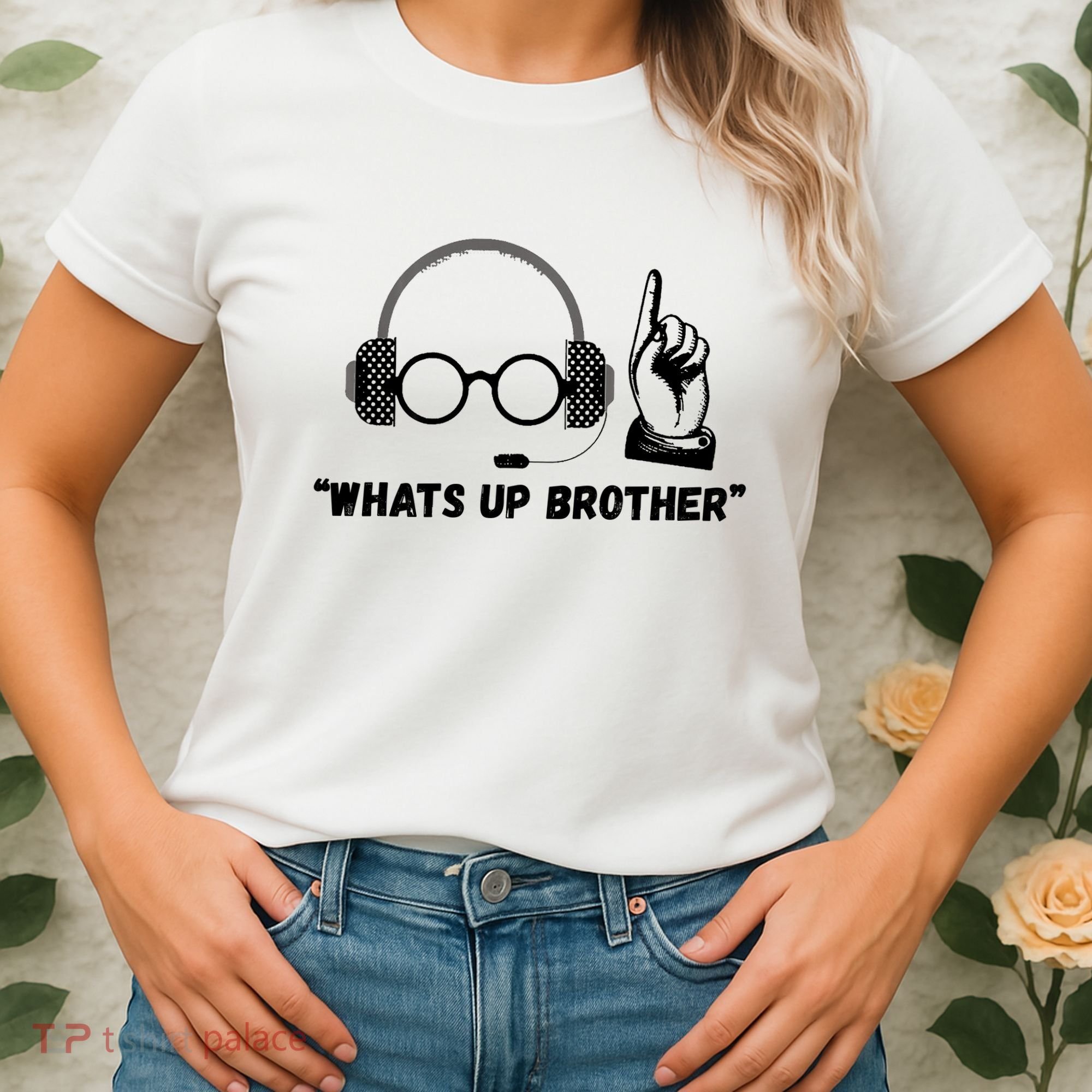 Funny Sketch Streamer Whats Up Brother Women's T-Shirt