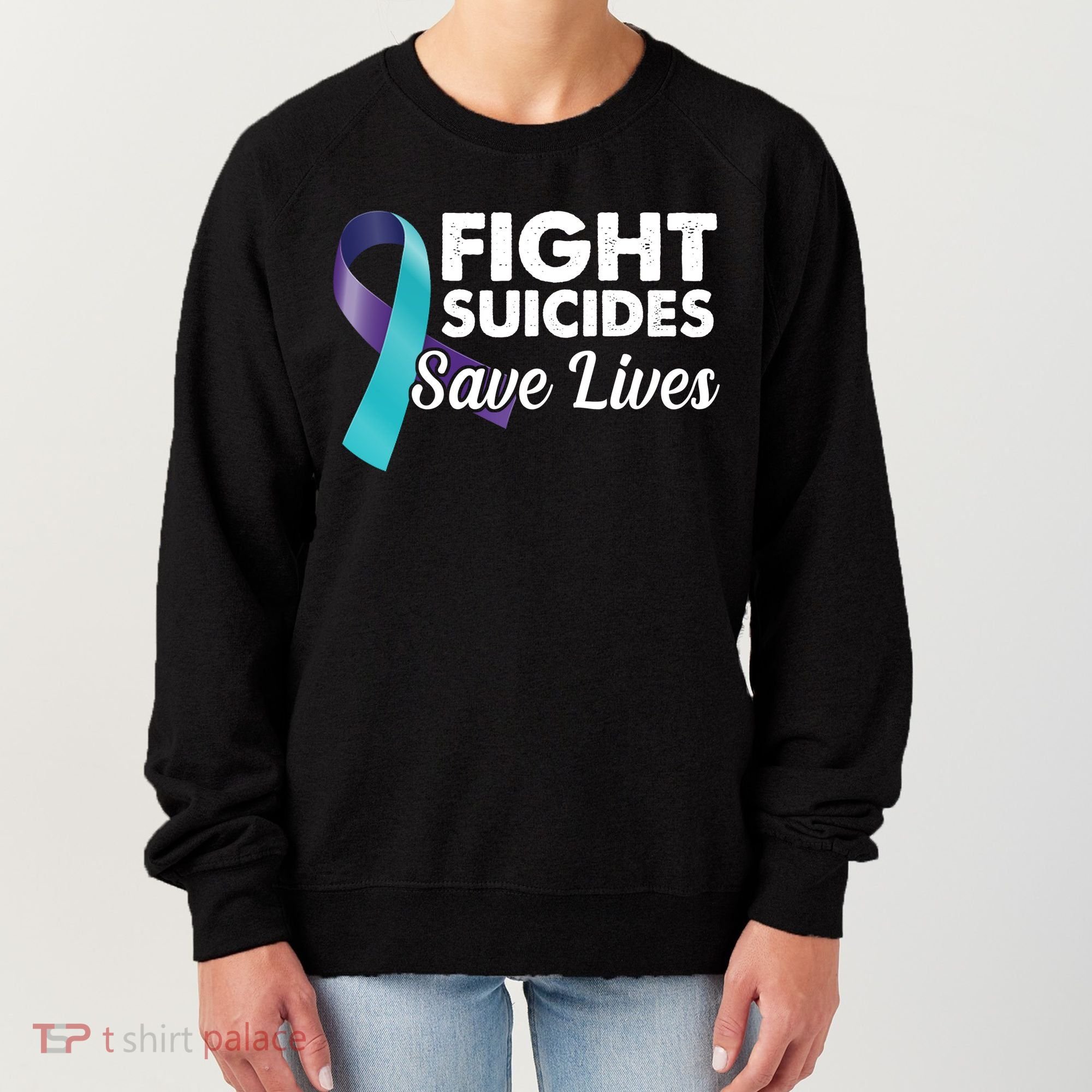 Fight Suicides Save Lives Ribbon Awareness Women's Sweatshirt