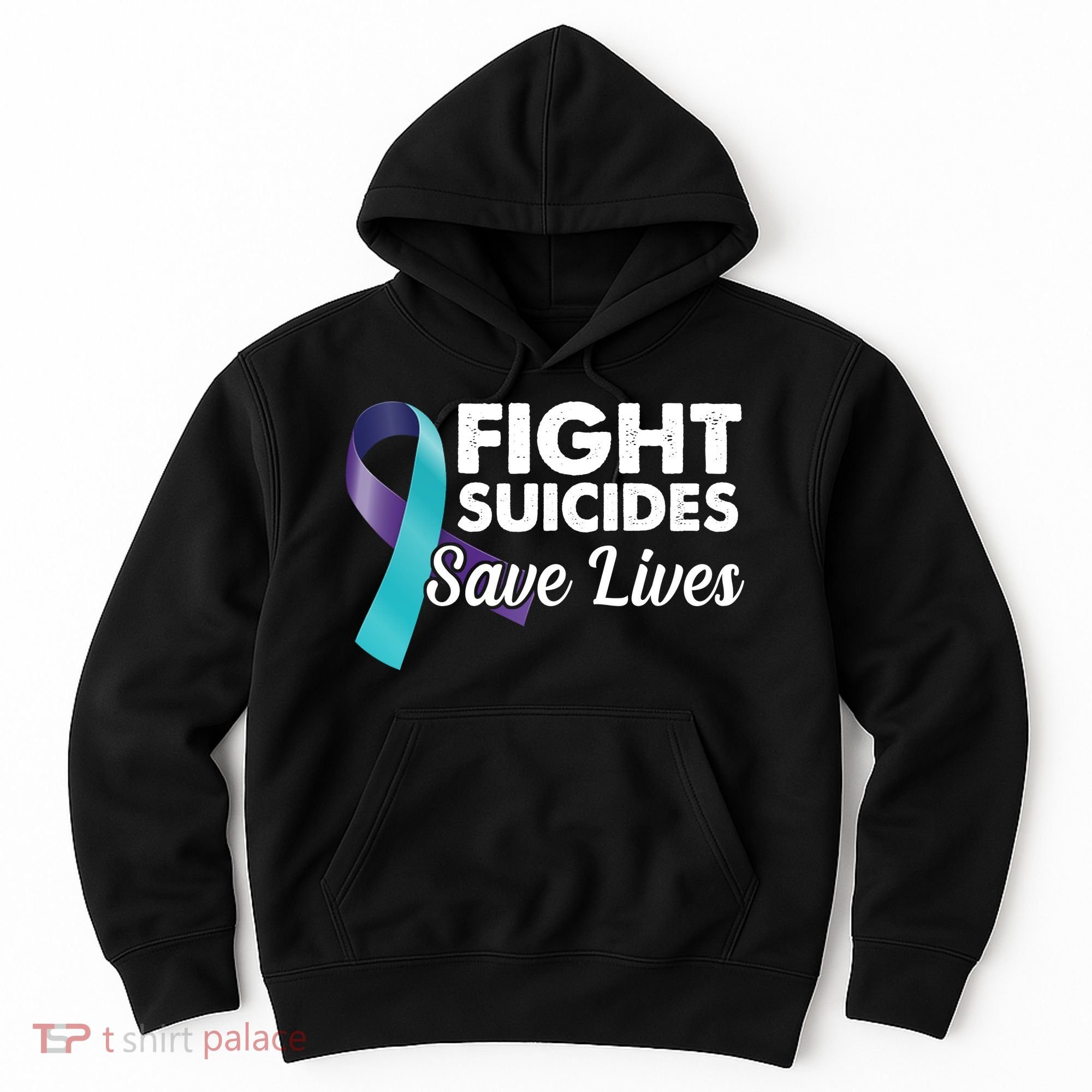 Fight Suicides Save Lives Ribbon Awareness Hoodie