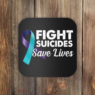 Fight Suicides Save Lives Ribbon Awareness Coaster