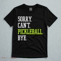 funny saying Sorry Can't Pickleball bye player T-Shirt thumb 5