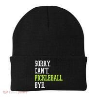 funny saying Sorry Can't Pickleball bye player Beanie thumb 0