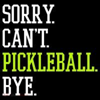 funny saying Sorry Can't Pickleball bye player Coaster thumb 2