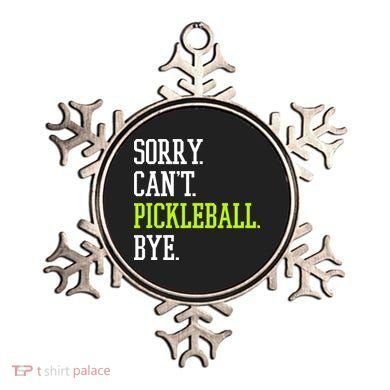 funny saying Sorry Can't Pickleball bye player Ornament