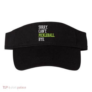 funny saying Sorry Can't Pickleball bye player Visor