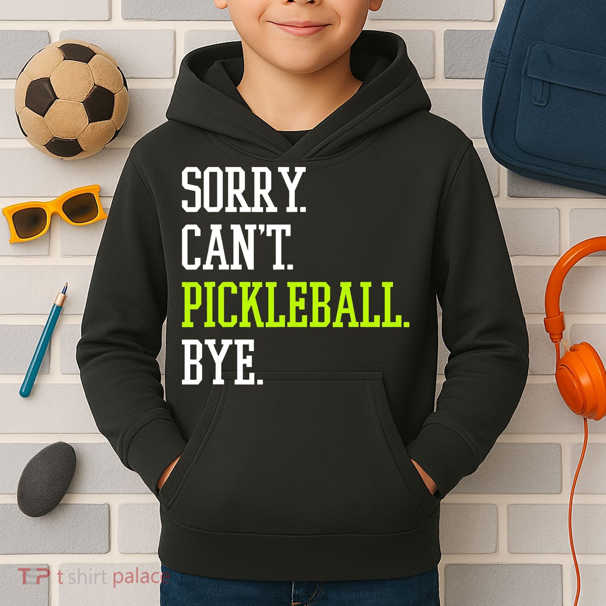 funny saying Sorry Can't Pickleball bye player Kids Hoodie