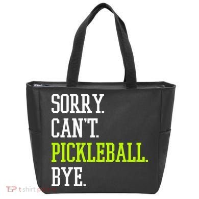 funny saying Sorry Can't Pickleball bye player Tote Bag