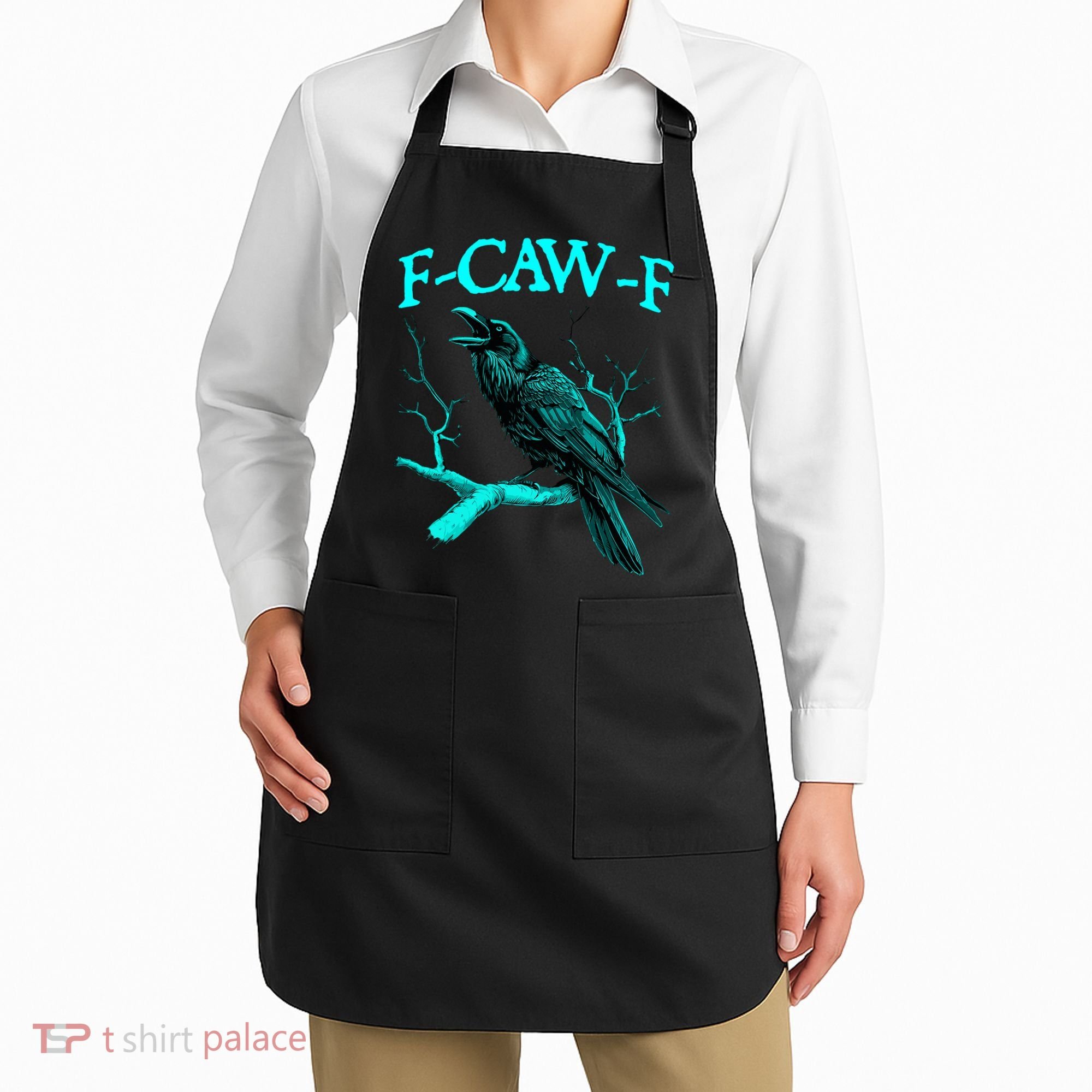 Funny Sarcastic Sarcasm Black Crow, F-Caw-F Black Bird Apron
