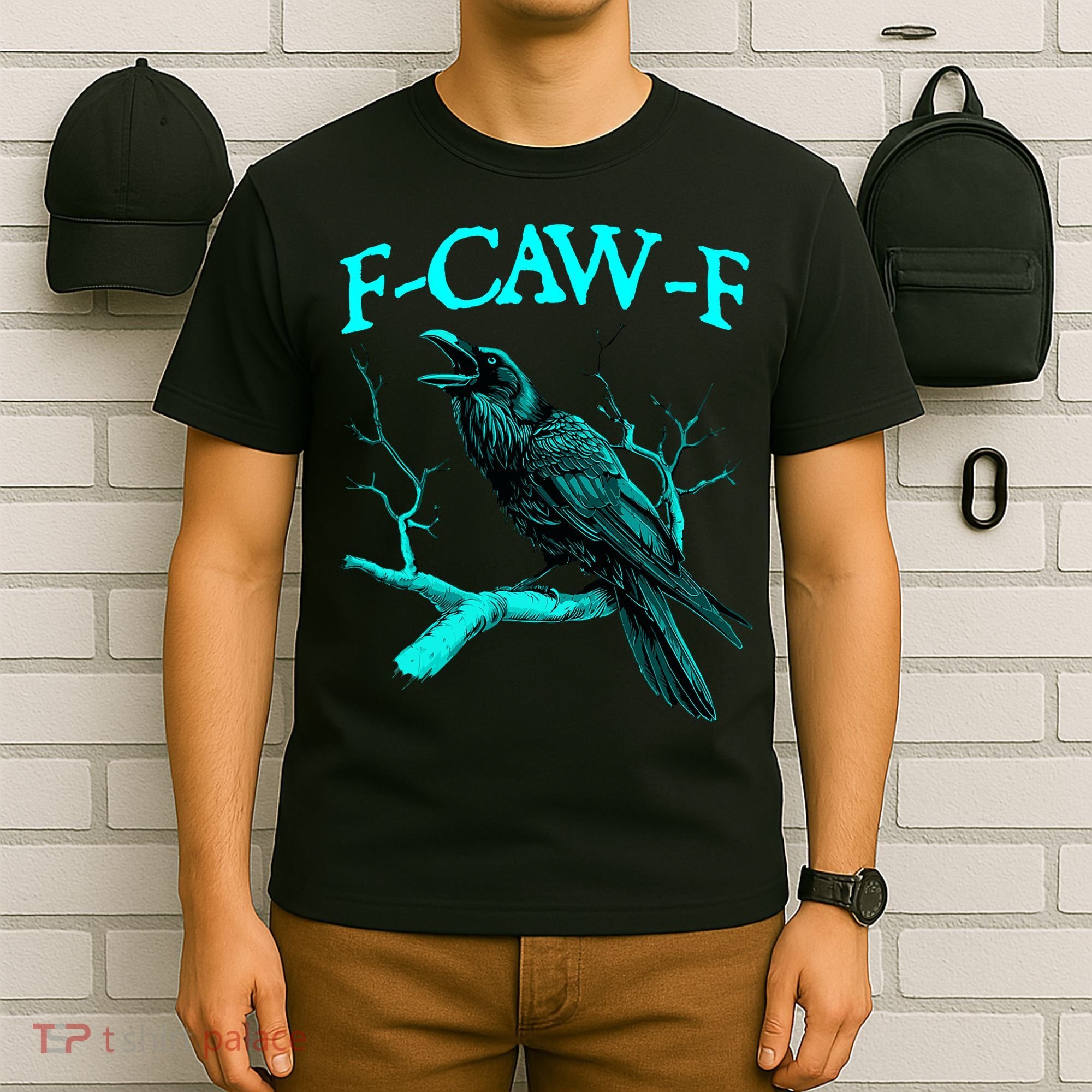 Funny Sarcastic Sarcasm Black Crow, F-Caw-F Black Bird T-Shirt