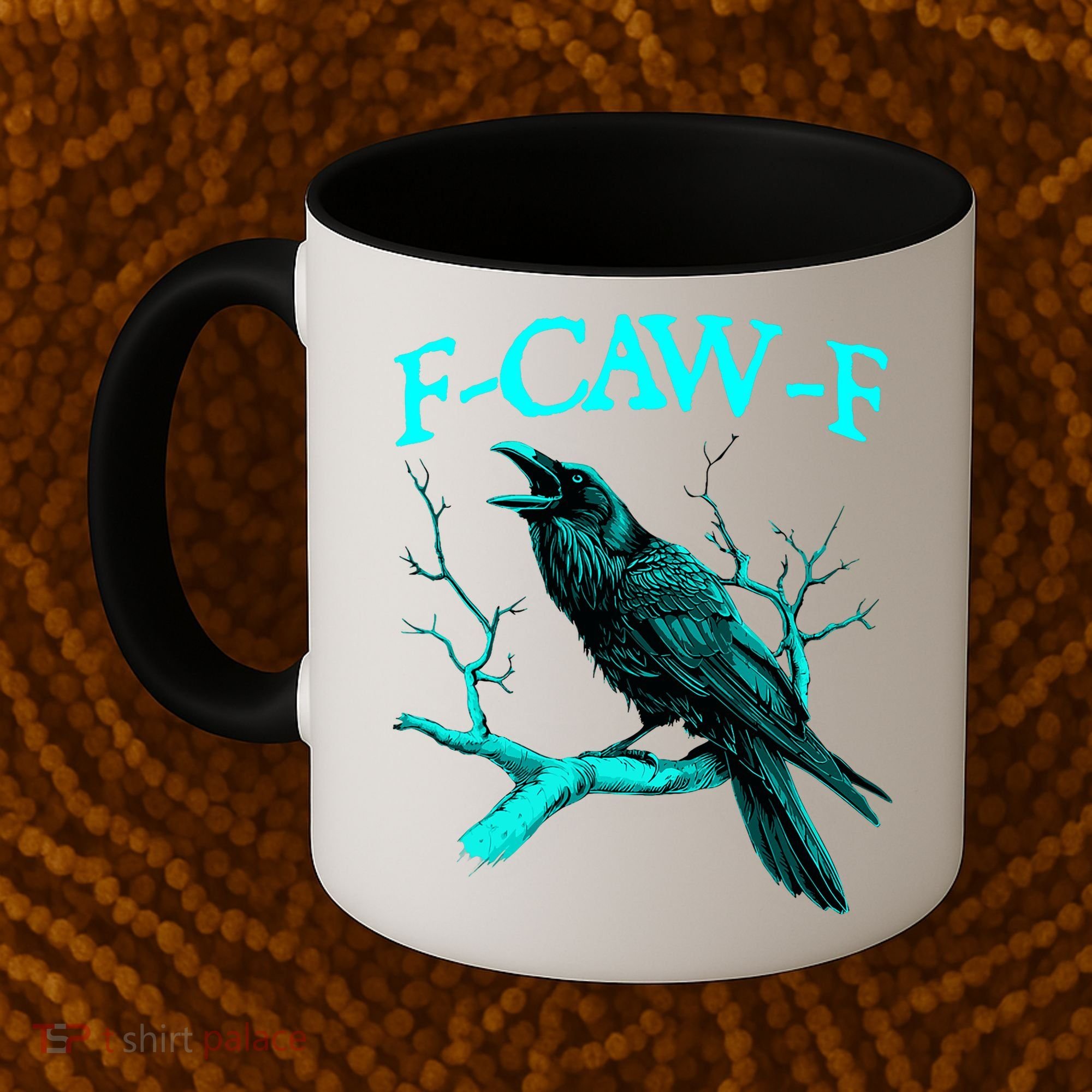 Funny Sarcastic Sarcasm Black Crow, F-Caw-F Black Bird Coffee Mug