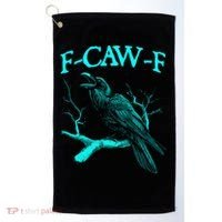Funny Sarcastic Sarcasm Black Crow, F-Caw-F Black Bird Golf Towel thumb 0