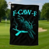 Funny Sarcastic Sarcasm Black Crow, F-Caw-F Black Bird Golf Towel thumb 1