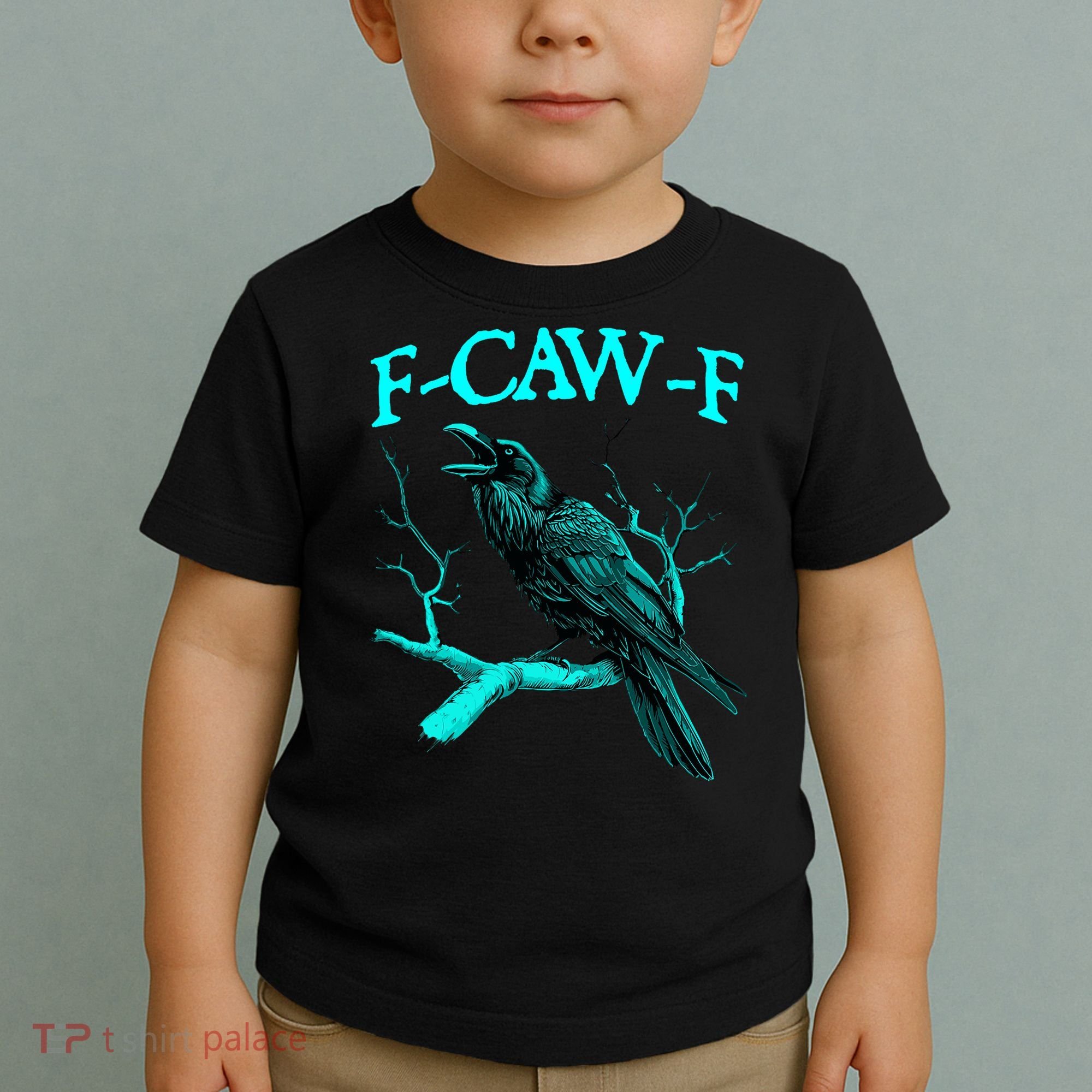 Funny Sarcastic Sarcasm Black Crow, F-Caw-F Black Bird Toddler T-Shirt