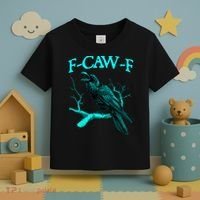 Funny Sarcastic Sarcasm Black Crow, F-Caw-F Black Bird Toddler T-Shirt thumb 3