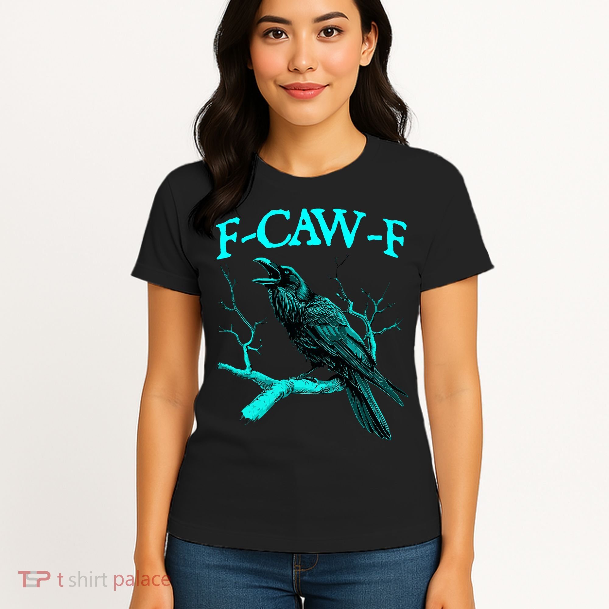 Funny Sarcastic Sarcasm Black Crow, F-Caw-F Black Bird Women's T-Shirt