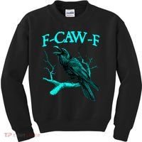 Funny Sarcastic Sarcasm Black Crow, F-Caw-F Black Bird Kids Sweatshirt thumb 0