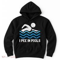 Funny Swimmer Swimming I Pee In Pools Hoodie thumb 0
