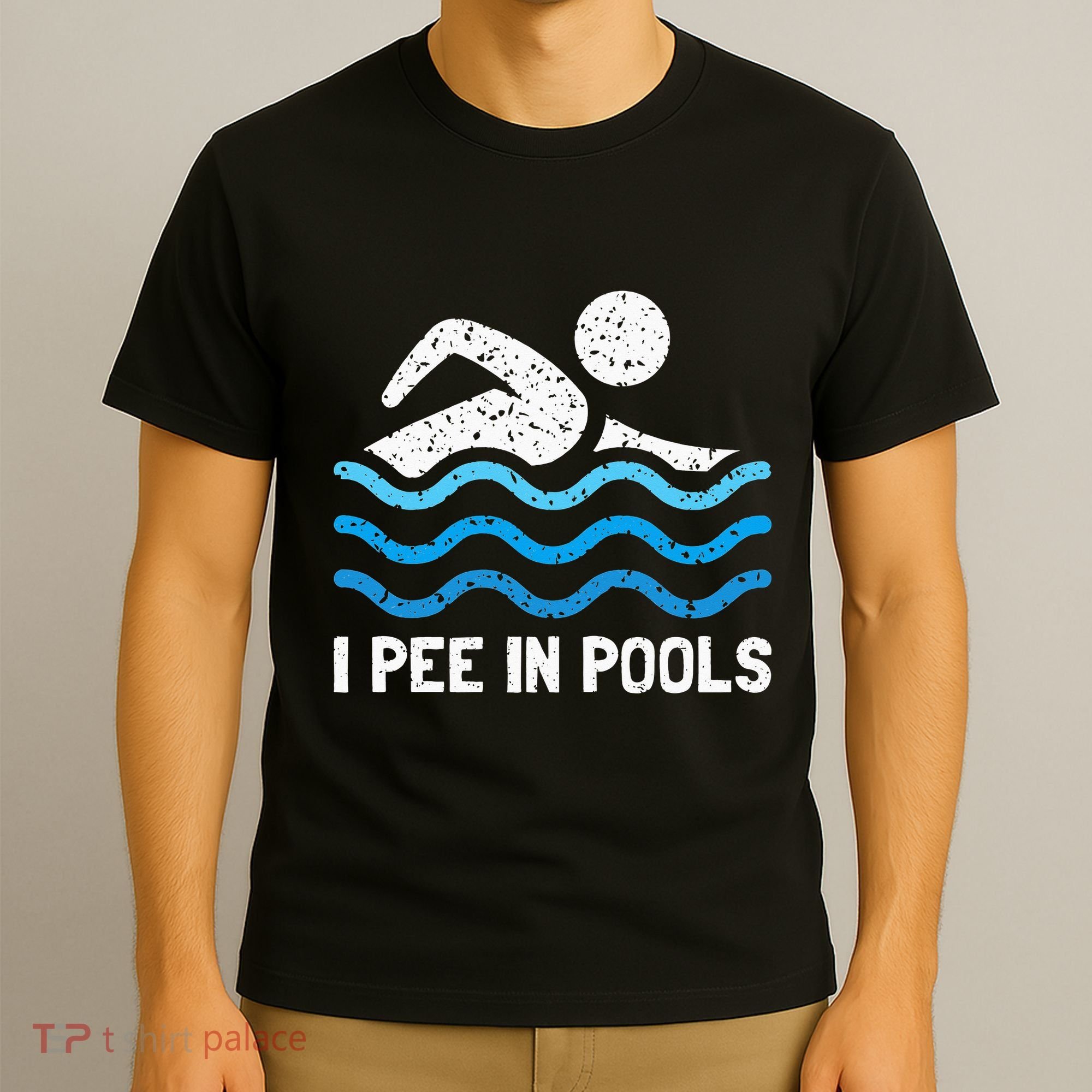 Funny Swimmer Swimming I Pee In Pools T-Shirt