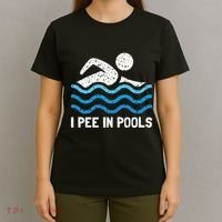 Funny Swimmer Swimming I Pee In Pools T-Shirt thumb 4