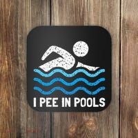 Funny Swimmer Swimming I Pee In Pools Coaster thumb 0