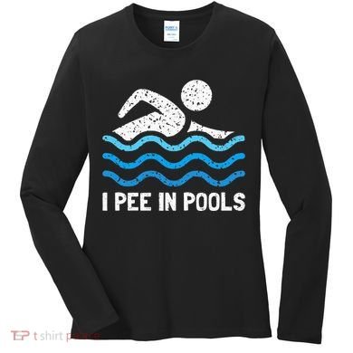 Funny Swimmer Swimming I Pee In Pools Women's Long Sleeve Shirt