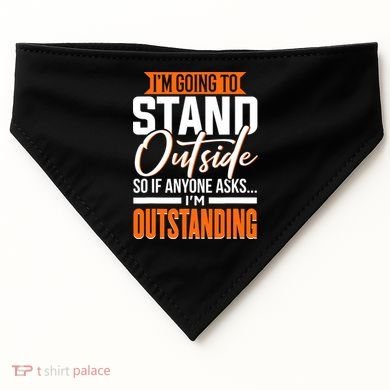Funny Sarcastic Saying Im Outstanding Sarcasm USA-Made Doggie Bandana