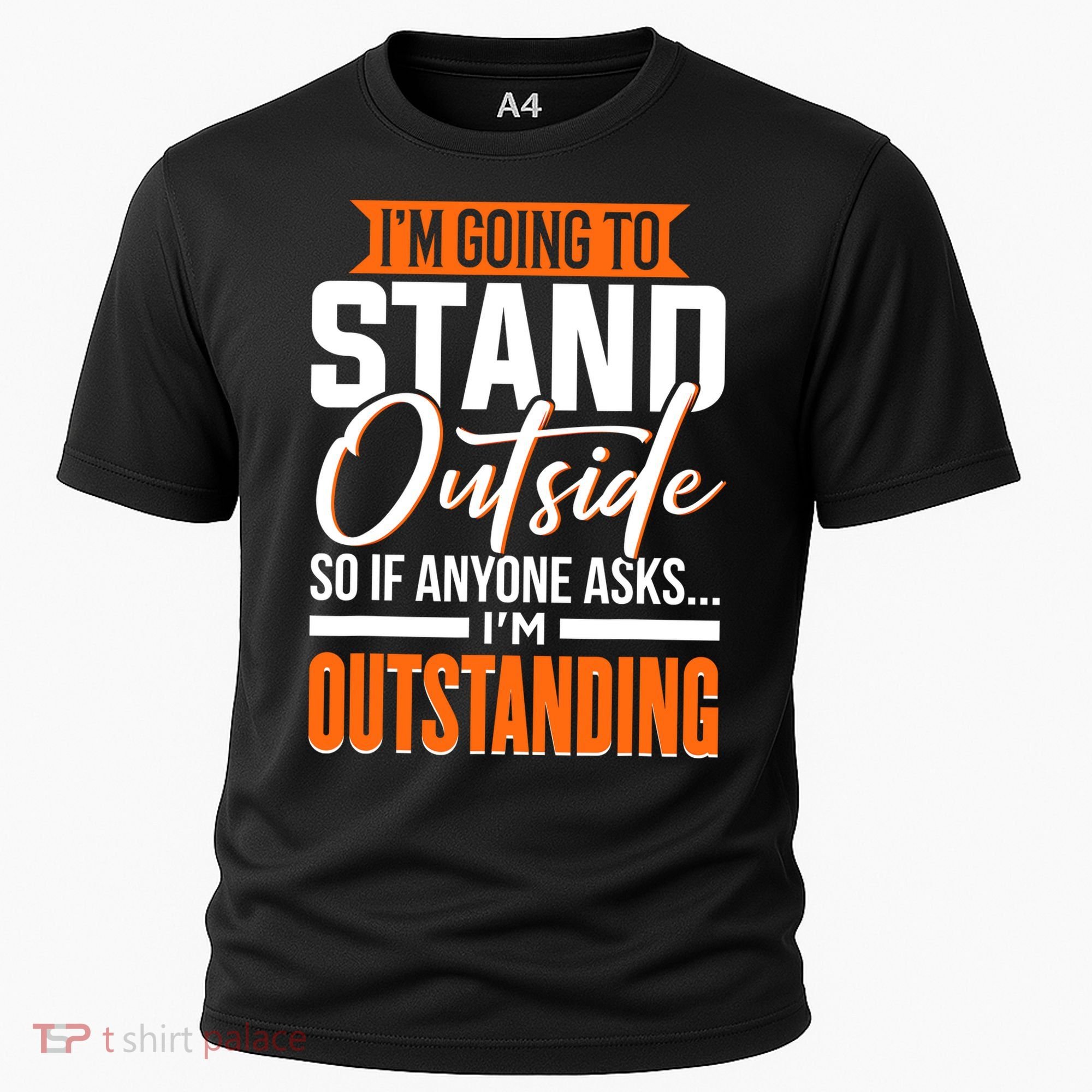 Funny Sarcastic Saying Im Outstanding Sarcasm Cooling Performance Crew T-Shirt