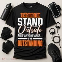 Funny Sarcastic Saying Im Outstanding Sarcasm Cooling Performance Crew T-Shirt thumb 3