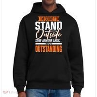 Funny Sarcastic Saying Im Outstanding Sarcasm District V.I.T. Heavyweight Hoodie thumb 0