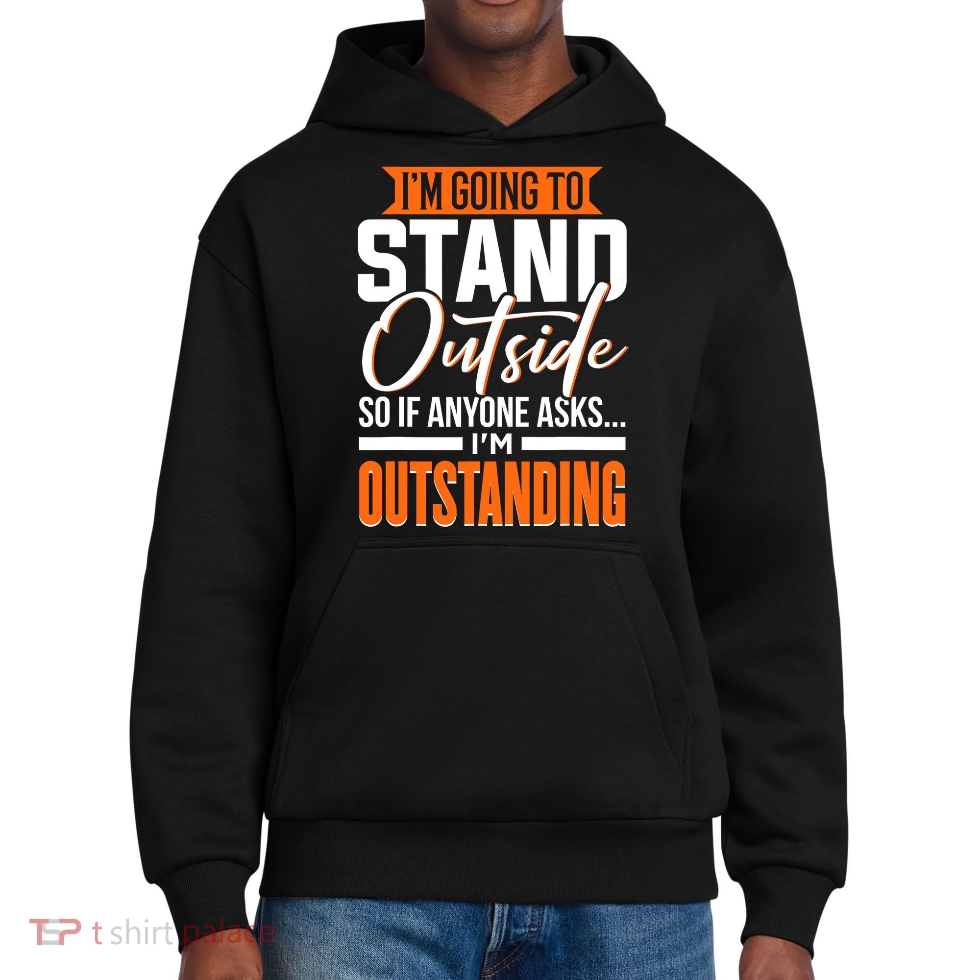 Funny Sarcastic Saying Im Outstanding Sarcasm District V.I.T. Heavyweight Hoodie