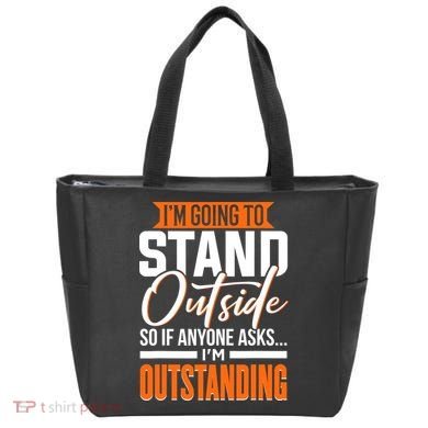 Funny Sarcastic Saying Im Outstanding Sarcasm Tote Bag