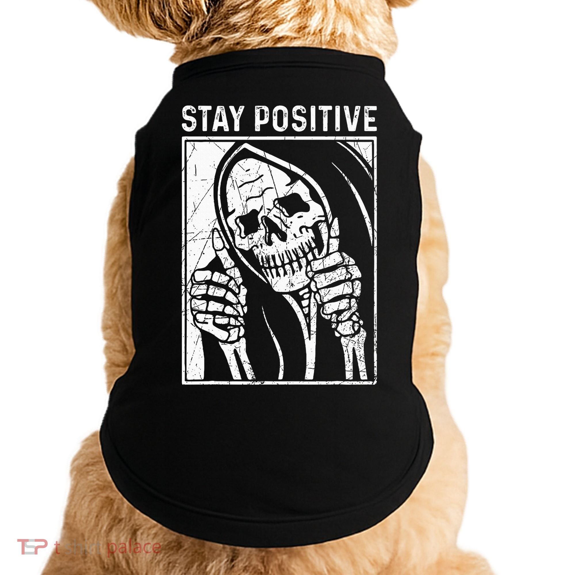Funny Skull Stay Positive Skeleton Halloween Motivational Doggie Tank