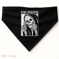 Funny Skull Stay Positive Skeleton Halloween Motivational USA-Made Doggie Bandana thumb 0