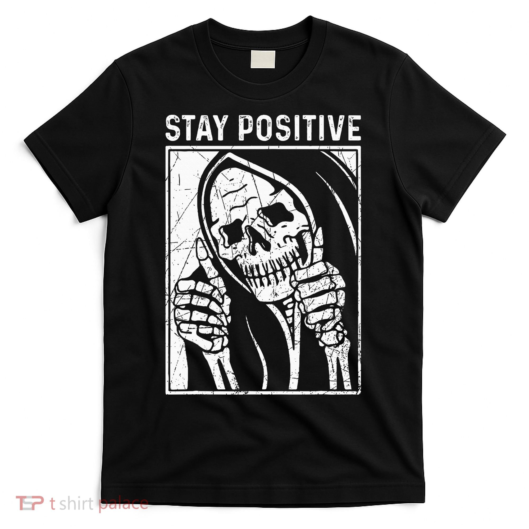 Funny Skull Stay Positive Skeleton Halloween Motivational T-Shirt