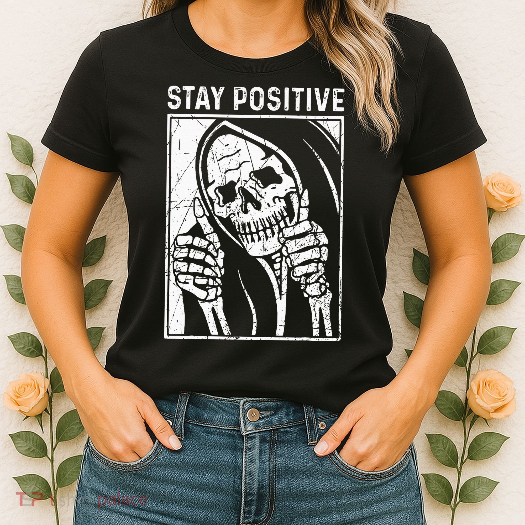 Funny Skull Stay Positive Skeleton Halloween Motivational Women's T-Shirt