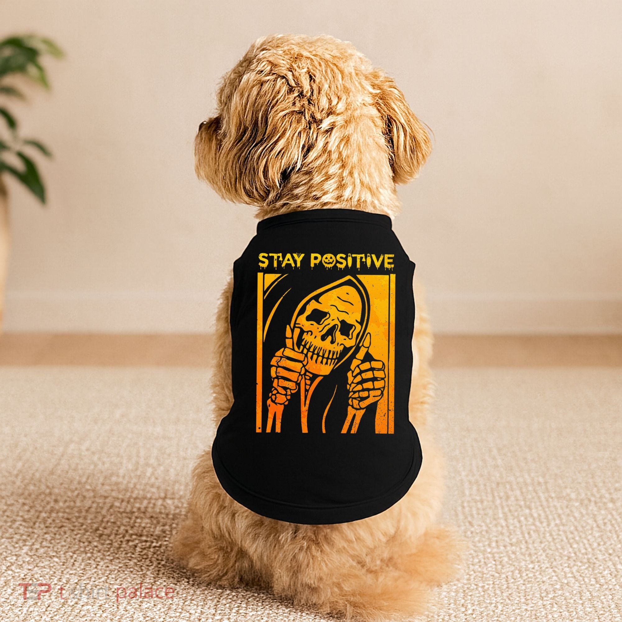 Funny Skull Stay Positive Skeleton Halloween Motivational Doggie Tank