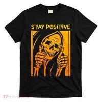 Funny Skull Stay Positive Skeleton Halloween Motivational T-Shirt thumb 0