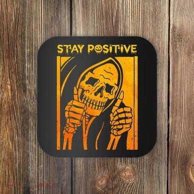 Funny Skull Stay Positive Skeleton Halloween Motivational Coaster