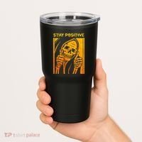 Funny Skull Stay Positive Skeleton Halloween Motivational Tumbler thumb 2