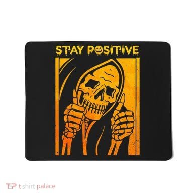 Funny Skull Stay Positive Skeleton Halloween Motivational Mousepad