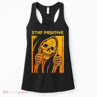Funny Skull Stay Positive Skeleton Halloween Motivational Women's Tank Top