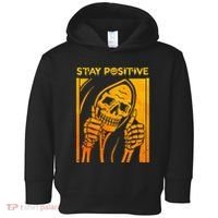 Funny Skull Stay Positive Skeleton Halloween Motivational Toddler Hoodie thumb 0