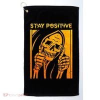 Funny Skull Stay Positive Skeleton Halloween Motivational Golf Towel thumb 0