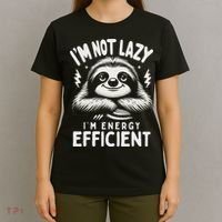 Funny Sloth Stuff IM Not Lazy Energy Efficient Nap Lovers T-Shirt thumb 4