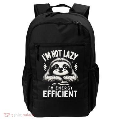 Funny Sloth Stuff IM Not Lazy Energy Efficient Nap Lovers Backpack
