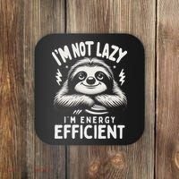 Funny Sloth Stuff IM Not Lazy Energy Efficient Nap Lovers Coaster thumb 0