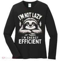 Funny Sloth Stuff IM Not Lazy Energy Efficient Nap Lovers Women's Long Sleeve Shirt thumb 0