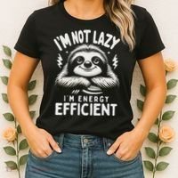 Funny Sloth Stuff IM Not Lazy Energy Efficient Nap Lovers Women's T-Shirt thumb 2